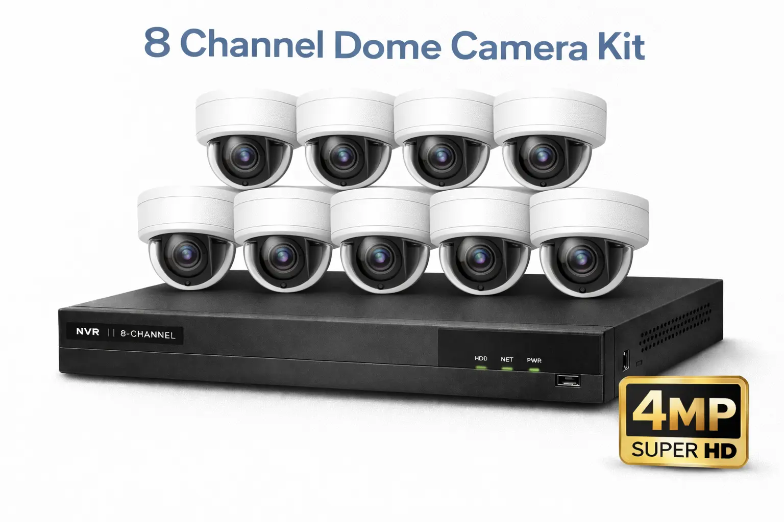 8 Channel 4mp Dome Camera Kit